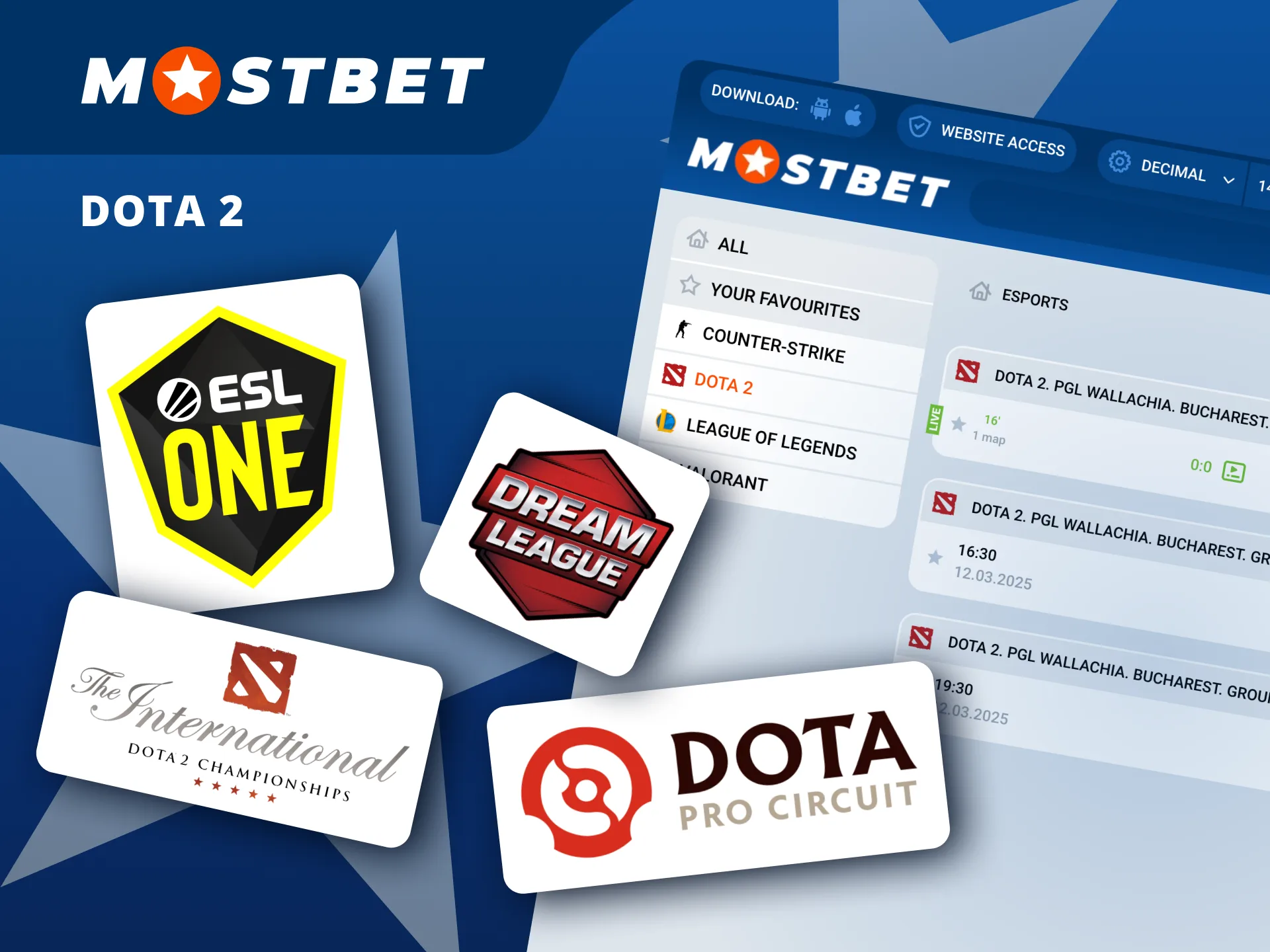 Bet on DOTA 2 tournaments like The International and Dota Pro Circuit at Mostbet.